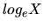 $log_eX$