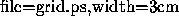 \begin{figure}
\begin{center}
\epsfile{file=grid.ps,width=3cm}\end{center}\end{figure}